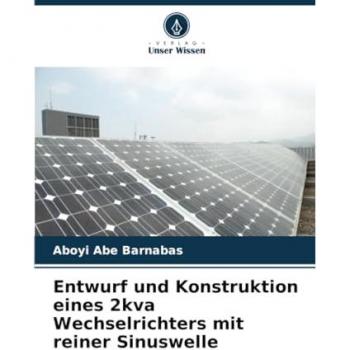 Abe Barnabas, Aboyi: Entwurf und Konstruktion eines 2kva Wechselrichters mit reiner Sinuswelle
