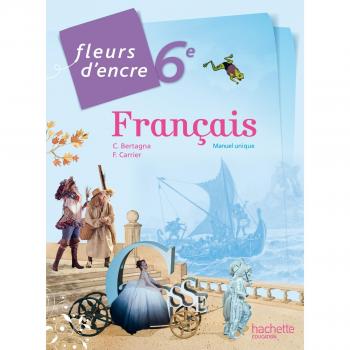 Français 6e : manuel unique