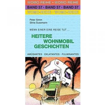 Heitere Wohnmobil Geschichten