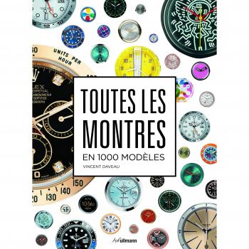 Toutes Les Montres En 1 000 Modèles