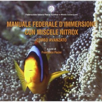 Manuale federale d'immersione con miscele nitrox. Corso avanzato