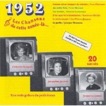 Cette Annee La : 1952