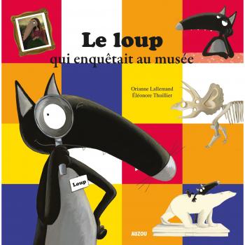 Le loup qui enquêtait au musée Album