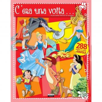 C'era una volta... Le più belle favole di sempre