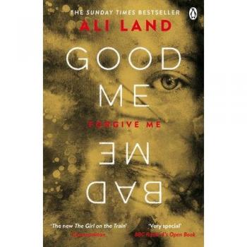 Good Me Bad Me by Ali Land
