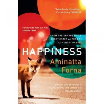 Aminatta Forna Happiness