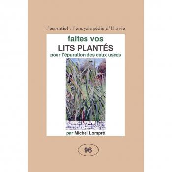 Faites vos lits plantes pour l'epuration des eaux usees, Michel Lompre
