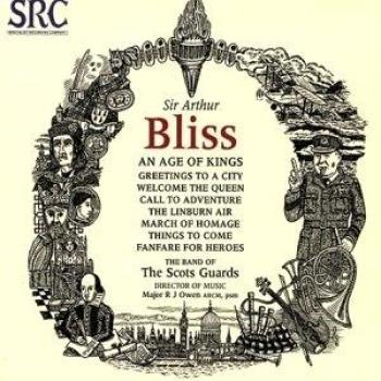 Bliss: An Age of Kings – Band of the Scots Guards Edition (SRC102)
