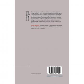 Spivak and Postcolonialism: Exploring Allegations of Textuality