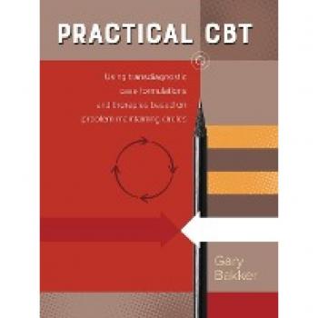 Practical CBT: Using transdiagnostic case formulations and therapies based on problem-maintaining circles