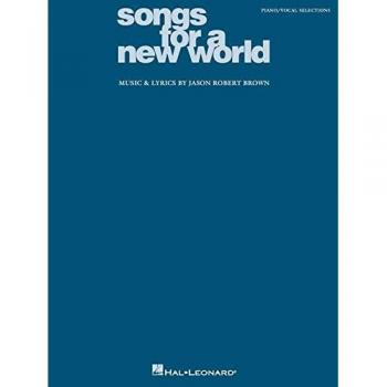 Songs for a New World Jason Robert Brown Piano, Vocal and Guitar