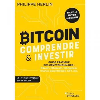 Bitcoin : comprendre et investir 2e édition