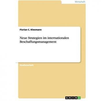 Neue Strategien im internationalen Beschaffungsmanagement