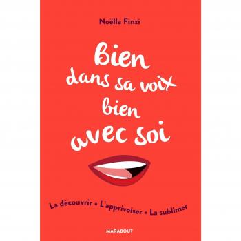 Bien dans sa voix, bien avec soi