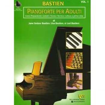 Pianoforte per adulti. Corso preparatorio: Lezioni, teoria, tecni...