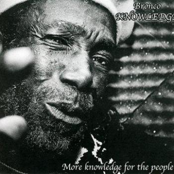 Bronco Knowledge More Knowledge for the People (CD)