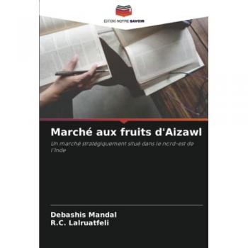 Mandal, Debashis: Marché aux fruits d'Aizawl