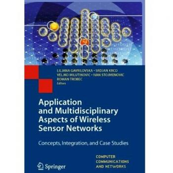 Application and Multidisciplinary Aspects of Wireless Sensor Networks