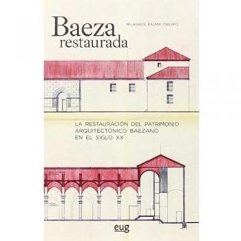 Baeza restaurada