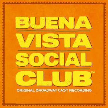 Buena Vista Social Club: Ensambles de Broadway en 2 LPs – Varios Artistas