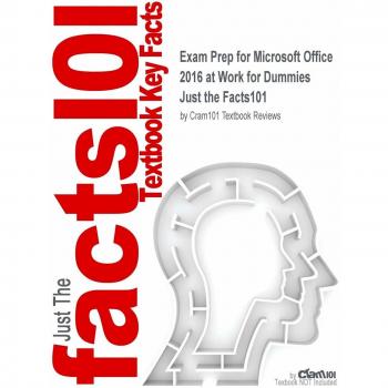 Exam Prep for Microsoft Office 2016 at Work for Dummies
