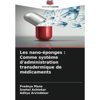 Les nano-éponges : Comme système d'administration transdermique de médicaments