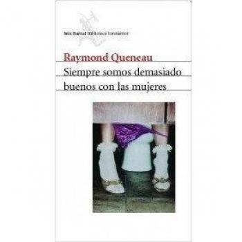 SIEMPRE SOMOS DEMASIADO BUENOS