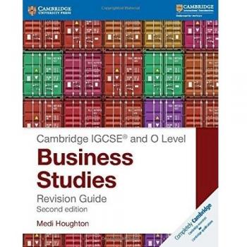 IGCSE® and O Level Business Studies Revision Guide