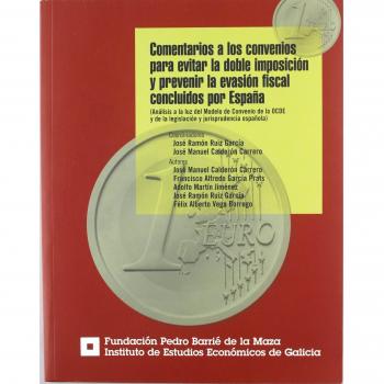 Comentarios a los convenios para evitar la doble imposición y prevenir la evasión fiscal concluidos por España