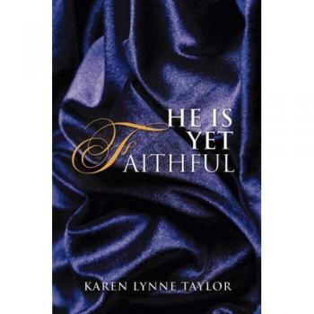 He Is Yet Faithful