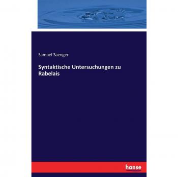 Syntaktische Untersuchungen zu Rabelais