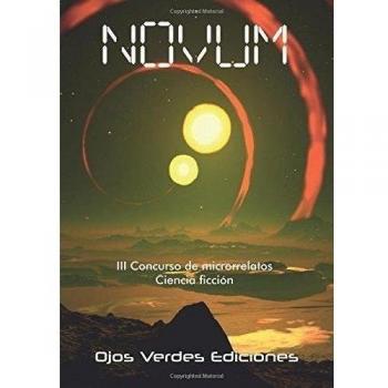 Novum. Ciencia ficción. III Concurso de microrrelatos