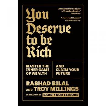 Rashad Bilal You Deserve To Be Rich: THE NEW YORK TIMES BESTSELLER