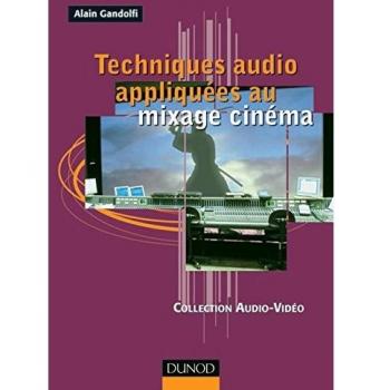Techniques audio appliquées au mixage cinéma