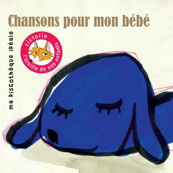 Chansons pour mon bébé