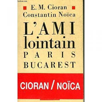 L'Ami lointain : Paris-Bucarest
