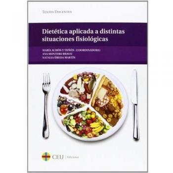 Dietética aplicada a distintas situaciones fisiológicas