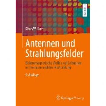 Kark, Klaus W.: Antennen und Strahlungsfelder