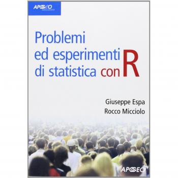 Problemi ed esperimenti di statistica con R