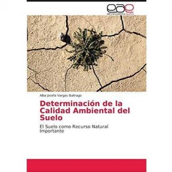 Determinación de la Calidad Ambiental del Suelo