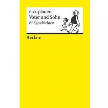 Vater und Sohn: Bildgeschichten (Reclams Universal-Bibliothek)