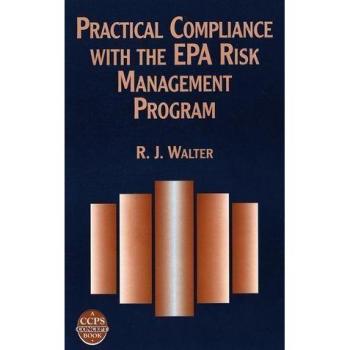 Practical Compliance with the EPA Risk Management Program