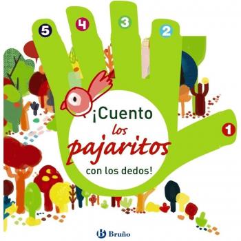 ¡CUENTO LOS PAJARITOS CON LOS DEDOS!