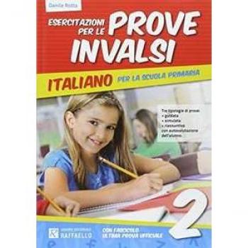 Esercitazione per le prove INVALSI. Italiano. Per la 2ª classe el... Danila Rotta