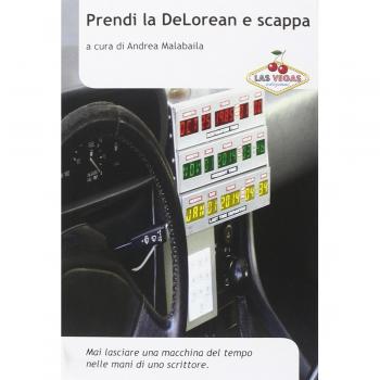Prendi la DeLorean e scappa