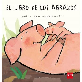 El libro de los abrazos (Libros de cartón)