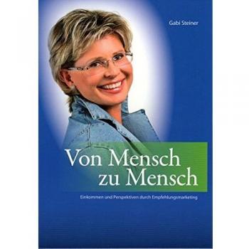 Von Mensch zu Mensch: Einkommen und Perspektiven durch Empfehlungsmarketing