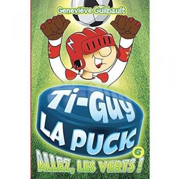 Ti-guy la puck v 06 allez, les verts !