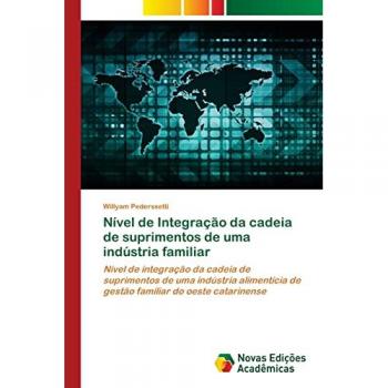 Pederssetti, Willyam: Nível de Integração da cadeia de suprimentos de uma indústria familiar