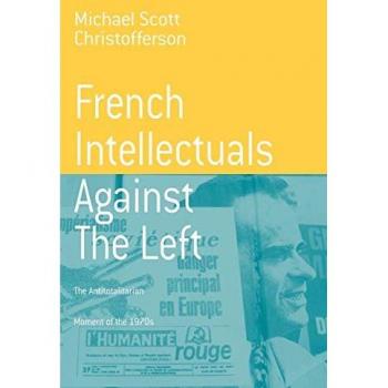 French Intellectuals Against the Left